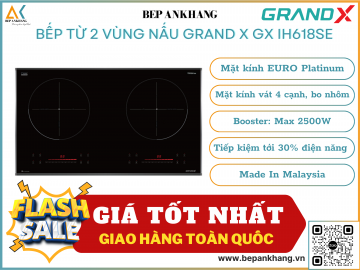 Bếp từ 2 vùng nấu Grand X GX IH618SE - Made In Malaysia